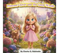 Princess Clover and the Great Woods