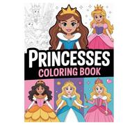 Princess Coloring Book: 100 Magical Pages for Kids Ages 4-8: A Fun Screen-Free Activity to Spark Creativity with Castles, Gowns, and Fairy Tale Scenes