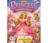 Princess Coloring Book: A World of Magical dreams