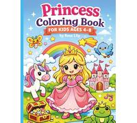 Princess Coloring Book: Encourages Creativity, Confidence, and Imaginative Play for Young Girls