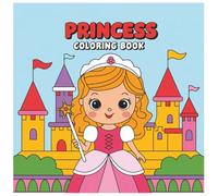 Princess: Coloring Book for Girls Ages 3-8, 50pages: Large, Easy-to-Color for toddlers and kids ages 3-8: 50 Enchanting Princess Scenes to Spark Creativity, Imagination, and Hours of Fun