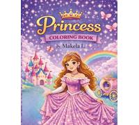 Princess Coloring Book for Kids: 30 Princess Coloring Pages with Short Stories |Ages 4-8 | 30 Magical Fairy Tale Adventures