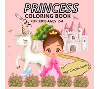 PRINCESS COLORING BOOK FOR KIDS AGES 2-4: For Girls | For Preschooles | Gift with Princess for Children | Single-Sided Pages | Easy pictures (Tiny Hands Happy Coloring)