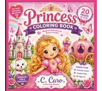 Princess Coloring Book for Kids Ages 3-5: Cute & Magical Princess Coloring Pages with Castles, Puppies, Unicorns, Tea Parties, Crowns, and Easy Fun for Toddlers and Preschool Girls