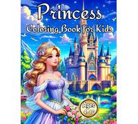 Princess Coloring Book for Kids ages 4-10: 60 Charming Cartoon Princesses doing different activities
