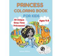 Princess Coloring Book for Kids Ages 4-8: 50 Princesses to Color: An Amazing Collection of Beautiful Princesses, Castles, and Magical Worlds for Kids.