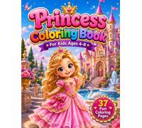 Princess Coloring Book for Kids Ages 4-8: Cute Princess Designs with Tracing & Counting Activities (Fantasy Coloring Adventures)