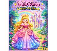 Princess Coloring Book for Kids Ages 4-8: Fun & Easy Princess Coloring Pages with Cute Castles, Magical Dresses & Fairy Tale Adventures for Girls