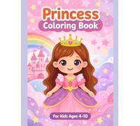 Princess Coloring Book for Kids: Fun and Easy Coloring Pages for Girls for 4-10