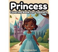Princess Coloring Book for Toddlers: Cute & Simple Princess Coloring Pages for Toddlers Ages 2-4 | Big Bold Outlines for Easy Coloring