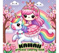 Princess Coloring Book - Kawaii (Einzigartige Kawaii Malbücher)