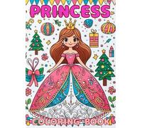PRINCESS COLORING BOOK: Your One and Only Princess