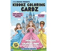 Princess Coloring Cardz: Happy Birthday and Thank You Greetings (Kiddoz Coloring Cardz)