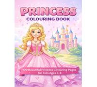 Princess Colouring Book for Kids ages 4-8: Simple and Cute Princess Pictures to Colour