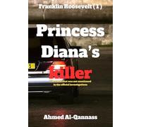 Princess Diana’s killer: The name they never added to the files