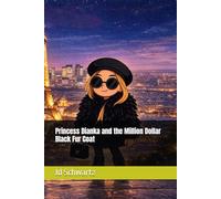 Princess Dianka and the Million Dollar Black Fur Coat