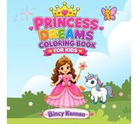 Princess Dreams Coloring Book for Kids