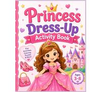 Princess Dress Up Activity Book: cut and paste, coloring, crafting Activities