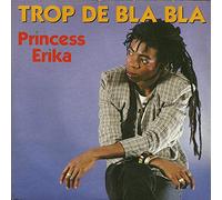 Princess Erika - Trop de Bla Bla [Vinilo]