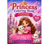 Princess Fashion Design & Dress-Up Book for Kids: 100 Adorable Pages of Coloring, Dress Design, Castles, Animals & Creative Fun