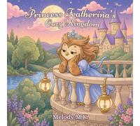 Princess Featherina's Cozy Kingdom
