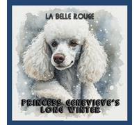 Princess Genevieve's Long Winter (Princess Genevieve's Four Seasons)
