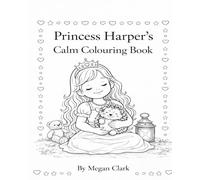 Princess Harper's Calm Colouring Book
