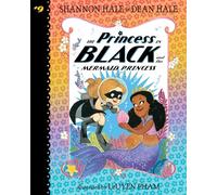 Princess in Black and the Mermaid Princess: #9 (Princess in Black Set 3)