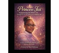 Princess Jai: Experiencing her BEST Life Through the Lens That Makes Her Uniquely Jai