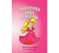 Princess Jess: A Story About Self Worth