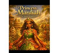 Princess Mardiah: This is inspired by the history of African people who were affected by transatlantic salve trade
