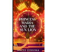 Princess Maria and the Sun Lion