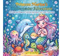 Princess Marina's Underwater Adventure: An Easy and Magical Coloring Adventure for Little Princesses