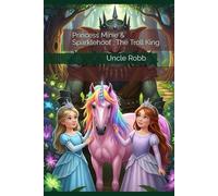 Princess Minie & Sparklehoof : The Troll King