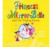 princess mirror-belle and the flying horse (audiolibro)