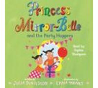princess mirror-belle and the party hoppers (audiolibro)