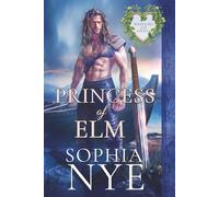 Princess of Elm: An Irish Medieval Historical Romance (Warriors of the Fianna)