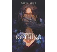 Princess of Nothing: 1 (The Soul Weaver Chronicles)