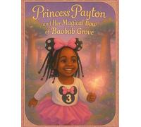 Princess Payton and her Magical Bow