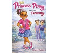 Princess Penny and the Frenemy