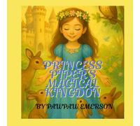 Princess Piper's Magical Kingdom