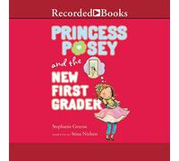 Princess Posey y la nueva estudiante de primer grado