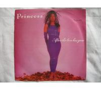 Princess - PRINCESS After The Love Has Gone 7" 45