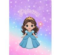 Princess: Princess Coloring Book, Magical And Enchanting, Princess Life, Princess Portraits, 55 Coloring pages, 8.5 x 11 inches