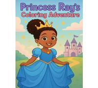 Princess Ray’s Coloring Adventure