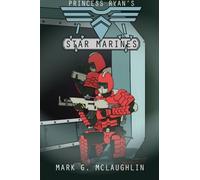 Princess Ryan's Star Marines: Save the Princess!