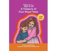 Princess Tessa & Luc the Duke: A Treasury of Four Royal Tales: 5