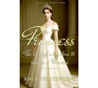 Princess - the story of a boy born to rule as a Princess (diaper version): An ABDL/LGBTQ/Regression story
