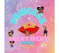 Princess Treatment Only (Princess Treatment Only: Activity + Coloring Book)