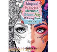 Princess, Unicorn, Fairy, and Mermaid: Cute Coloring Book For Kids Ages 4-8